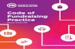 Code of Fundraising Practice · Effective October 2019 Introduction The Code of Fundraising Practice (the code) sets out the responsibilities that apply to fundraising carried out
