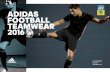 ADIDAS FOOTBALL TEAMWEAR - jfv-bss.weebly.comjfv-bss.weebly.com/uploads/1/2/7/0/12706352/jfvbss_adidas_teamkatalog... · 94 PRESENTATION SUIT CONDIVO ˛˝ CLIMACOOL ﬁ: Sorgt für