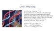 DNA Profiling - WBJAwbja.nic.in/wbja_adm/files/Study material on DNA Profiling by Dr. A.K.Sarma.pdf · Advantages of DNA Profiling 3. DNA molecule is more stable than blood groups