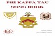 PHI KAPPA TAU SONG BOOK · FOREWORD It is with pleasure that we present this new edition of the Phi Kappa Tau song book.In order to encourage group singing in harmony, many of these