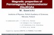 Magnetic properties of Ferromagnetic Semiconductor (Ga,Mn)Asmagnetism.eu/esm/2005-constanta/slides/sawicki-slides.pdf · semiconductors: x = 0.05, p = 3.5×1020 cm-3 T. Dietl, et