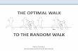 TO THE RANDOM WALK - Universitat de Barcelona - Home · TO THE RANDOM WALK Daniel Campos (Universitat Autònoma de Barcelona) 1. Introduction (Random search theory: applications and
