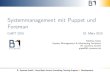 Systemmanagement mit Puppet und Foreman · Systemmanagement mit Puppet und Foreman CeBIT201519.März2015 Mattias Giese System Management & Monitoring Architect B1 Systems GmbH giese@b1-systems.de