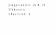 Japonès IV: introducció a la llengua i l'escriptura ...openaccess.uoc.edu/webapps/o2/bitstream/10609/69745/1/Japonès IV... · Com podeu observar en la taula següent, la morfo-logia