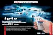 Digital To TV for IPTV - promaxelectronics.com · Digital To TV is a universal solution for any installation Digital To TV - 2 - Turn any video source into IPTV Would you like to