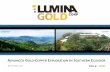 LUMINA GOLD CORP PRESENTATION 2017... · Heye Daun 20+ years experience mine engineer with top-tier mining companies. Outgoing President & CEO of Ecuador Gold and Copper Corp. Marshall