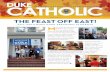 F A L L 2 0 1 6 THE FEAST OFF EAST! - Duke Universitycatholic.duke.edu/wp-content/uploads/2016/11/DCC-Fall-News.pdf · families to the “Feast off East,” a dinner the night before