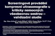 kompresní ultrasonografie u kriticky nemocných · Screeningové provádění kompresní ultrasonografie u kriticky nemocných všeobecnou sestrou – validizačnístudie Mgr. Alena
