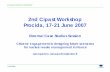 2nd Cipast Workshop Procida, 17-21 June 2007 PresProcida1- Andra.pdf · 2nd Cipast Workshop. Procida 2007 © 1 2nd Cipast Workshop Procida, 17-21 June 2007 External Case Studies Session