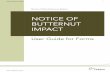 NOTICE OF BUTTERNUT IMPACT - Ontario · NOTICE OF BUTTERNUT IMPACT FORM The information below is intended to help you complete the various fields in the Notice of Butternut Impact