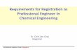 Requirements for Registration as Professional Engineer In ... · professional engineers board singapore • Written Examinations Fundamentals of Engineering Examination (FEE) (a)