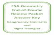 Congruency Similarity and Right Triangles€¦ · FSA Geometry EOC Review 2016-2017 Congruency, Similarity, Right Triangles, and Trigonometry – Answer Key 5 MAFS.912.G-CO.1.2 EOC