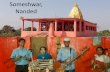 Village Study : Team Someshwar visit-week11/Someshwar.pdfLearning •Community linkages are very strong. Tantamukti •Cultural importance of Parayan – celebration – harvest time