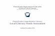 Pennsylvania Comprehensive Literacy Needs Assessmentstatic.pdesas.org/content/documents/Pennsylvania Comprehensive Literacy Needs...Pennsylvania Comprehensive Literacy . Local Literacy
