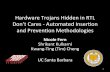 Hardware Trojans Hidden in RTL Don’t Cares - …nicolefern.com/wp-content/uploads/2015/11/ITC...Hardware Trojans Hidden in RTL Don’t Cares - Automated Inser9on and Preven9on Methodologies