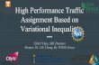 Traffic assignment presentationI - University of …...Traffic Assignment Problem Given: 1. A graph representation of the urban transportation network 2. The associated link performance