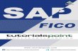 SAP FICOsalihkucuk.com.tr/gallery/sap fico.pdf · 2019-12-14 · SAP FICO i About the Tutorial SAP FI stands for Financial Accounting and it is one of important modules of SAP ERP.