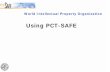 Using PCT-SAFE · Obtaining a digital certificate Request for a digital certificate from RO recognized Certification Authority (CA) CA (WIPO Customer CA or other recognized CA) Digital