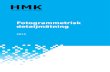 HMK-Fotogrammetrisk detaljmätning 2015...Förord 2015 HMK-Fotogrammetrisk detaljmätning 2015 (HMK -FoDe 2015) är pro-jektet Geodatainsamlings femte officiella dokument. Dokumentstru