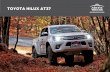 TOYOTA HILUX AT37 - Arctic Trucks UK · The Toyota Hilux Arctic Trucks AT37 builds on the superb handling of and mobility offered by the standard Hilux model upon which it is based.