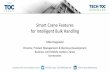 Smart Crane Features for Intelligent Bulk Handling · 2019-11-24 · Smart Crane Features for Intelligent Bulk Handling Mike Hegewald Director, Product Management & Business Development
