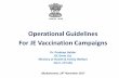 Operational Guidelines For JE Vaccination Campaignsdavcsp.org/File/50/Operational guidelines for JV...Operational Guidelines For JE Vaccination Campaigns Dr. Pradeep Haldar DC (Imm
