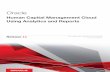 Using Analytics and Reports Human Capital Management Cloud · 2017-09-30 · Using Analytics and Reports Contents Preface i 1Introduction 1 ... Headcount Report: Explained ... •