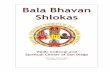 Bala Bhavan Shlokas · Bala Bhavan Shlokas Vedic Cultural and Spiritual Center of San Diego 7930 Arjons Drive, Suite B San Diego, CA 92126