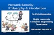 Network Security Philosophy & Introductionwiki.netseclab.mu.edu.tr/images/8/88/Ceng3544-Network_Security_Basics.pdf · 2/24/15 Dr. Enis Karaarslan 1 Network Security Philosophy &