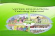 VOTER EDUCATION Training Manual - URAIA TRUSTuraia.or.ke/.../VOTER-EDUCATION-TRAINING-MANUAL-.pdf · Voter Education Training Manual 2 Figure 2: Voter Education session in public
