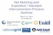 Net Metering and Expedited / Standard Interconnection ...nuwnotes1.nu.com/apps/wmeco/webcontent.nsf/AR/... · Net Metering and Expedited / Standard Interconnection Process Seminar