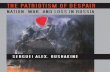 The PaTrioTism of DesPair - Princeton University · 4 The Patriotism of Despair Despite their implicit and even explicitly nostalgic undertones, these remnants of the disappeared
