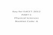Key for EdCET-2012 PART C Physical Sciences Booklet Code: Aeenadupratibha.net/.../Edcetprkey/PartC_PhysicalSciences_ASeries.pdf · PART C Physical Sciences Booklet Code: A. 52. 53.