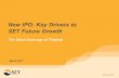New IPO: Key Drivers to SET Future Growth10 • 18 May 2015:- PTT spinned off GPSC (Global Power Synergy PCL) which is responsible for the utilities and power business. Spin-Off reflect