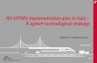 RFI ERTMS implementation plan in Italy A system ......2 RFI: national railway infrastructure ~ 1.000 km ~ 950 km ~ 2.900 km ~ 3.900 km ~ 7.950 km High Speed City network Basic performance