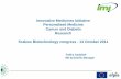 Innovative Medicines Initiative Personalised Medicine ... · Innovative Medicines Initiative Personalised Medicine Cancer and Diabetic Research Krakow Biotechnology congress - 13
