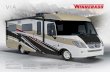 VIA Via.pdf · FROLI Sleep System 25P Bedroom HDTV 25P Bed Storage 25P Bathroom. WinnebagoInd.com VIA Cab Take to the open road with the smooth, peppy, fuel-efficient performance