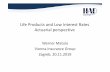 Life Products and Low Interest Rates Actuarial perspective · Life Products and Low Interest Rates Actuarial perspective Werner Matula Vienna Insurance Group Zagreb, 20.11.2019