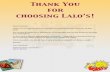 Thank You for choosing Lalo’s!Thank You for choosing Lalo’s! Dear Customer: Thank you for inquiring about our special event package for your upcoming student party. It is my goal