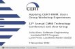 Applying CERT-RMM: Users Group Workshop Experiences 12th ... · 2 Topics CERT Resilience Management Model (CERT-RMM) overview CERT-RMM Users Group overview Member reports •Discover