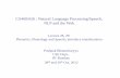 CS460/626 : Natural Language Processing/Speech, NLP and ...cs626/cs626-sem1-2012/...CS460/626 : Natural Language Processing/Speech, NLP and the Web Lecture 28, 29: Phonetics, Phonology