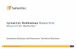 Symantec NetBackup Blueprints - Veritasvox.veritas.com/legacyfs/online/veritasdata/Netbackup 7.6... · 2016-07-04 · Symantec NetBackup Blueprints FEEDBACK Please hide this slide