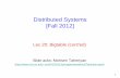 Distributed Systems [Fall 2012] - Columbia Universitydu/ds/assets/lectures/...Bigtable: A Distributed Storage System for Structured Data Fay Chang, Jeffrey Dean, Sanjay Ghemawat, Wilson