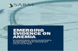 EMERGING EVIDENCE ON ANEMIA · OF ANEMIA AND NEED FOR IMPROVED MANAGEMENT Anemia is under-recognized as a condition EPIDEMIC Anemia and iron deficiency are extremely common. It is