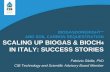 BIOGASDONERIGHT AND SOIL CARBON SEQUESTRATION SCALING UP BIOGAS … · 2017-08-21 · BIOGASDONERIGHT™ AND SOIL CARBON SEQUESTRATION SCALING UP BIOGAS & BIOCH 4 IN ITALY: SUCCESS