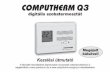 COMPUTHERM Q3infrafutes-infrapanelek.hu/.../q3_termosztat.pdf · COMPUTHERM Q3 digitális szobatermosztát Kezelési útmutató A készülék használatának legfontosabb mozzanatait