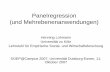 Panelregression (und Mehrebenenanwendungen)eswf.uni-koeln.de/aktuelles/vortraege/Panelregression Duisburg.pdfPanelregression (und Mehrebenenanwendungen) Henning Lohmann Universität