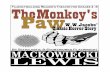 What would - Santee School District...The Monkey’s Paw W.W. Jacobs’s Classic Horror Story Adapted by Mack Lewis Cast: WW Jacobs--the author of The Monkey’s Paw Narrators 1, 2,