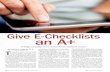 Give E-Checklists an A+ · plished items. Since traditional paper checklists have no means of prompting the pilot about such unaccomplished items, the deferred item is stored in the