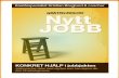 NYTT JOBB Gratisversionen: Konkret hjälp i jobbjakten · överdramatiserade när du är utan jobb och mår dåligt av det. 3. Gör upp med dina skamkänslor Om du känner mycket